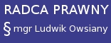 Kancelaria radcy prawnego - Ludwik Owsiany